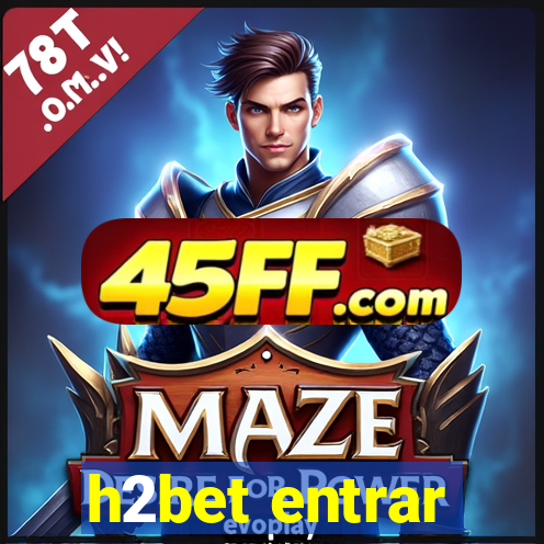 h2bet entrar